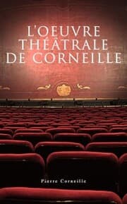 Cover von L'oeuvre théâtrale de Corneille