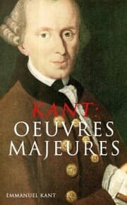Cover von KANT: Oeuvres Majeures