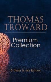 Cover von THOMAS TROWARD Premium Collection: 6 Books in one Edition