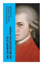 Cover von Die Zauberflöte - Die beliebtesten Opern