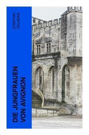 Cover von Die Jungfrauen von Avignon