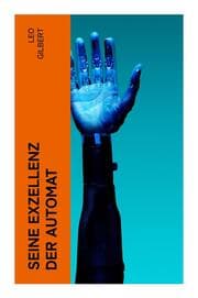 Cover von Seine Exzellenz der Automat