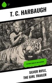 Cover von Silver Rifle, the Girl Trailer