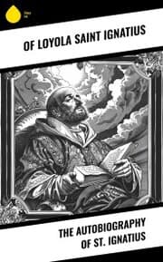 Cover von The Autobiography of St. Ignatius