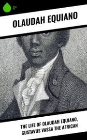 Cover von The Life of Olaudah Equiano, Gustavus Vassa the African