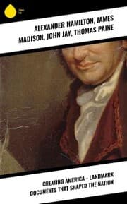 Cover von Creating America - Landmark Documents that Shaped the Nation