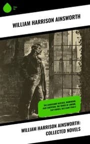 Cover von William Harrison Ainsworth: Collected Novels