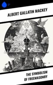 Cover von The Symbolism of Freemasonry