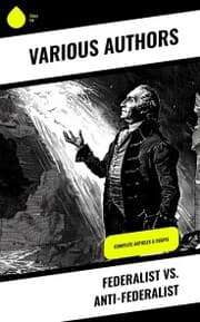 Cover von Federalist vs. Anti-Federalist