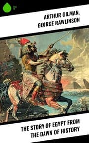 Cover von The Story of Egypt from the Dawn of History