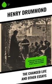 Cover von The Changed Life and Other Essays