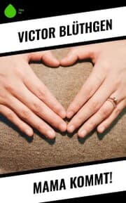 Cover von Mama kommt!