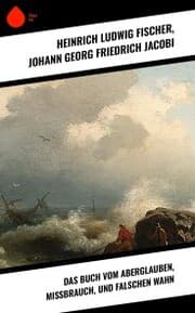 Cover von Das Buch vom Aberglauben, Missbrauch, und falschen Wahn