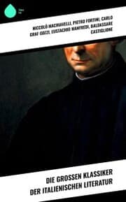 Cover von Die großen Klassiker der italienischen Literatur