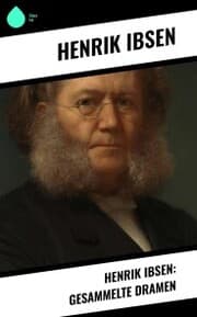 Cover von Henrik Ibsen: Gesammelte Dramen