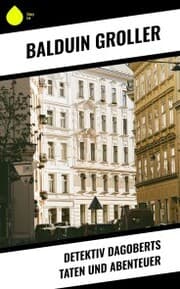Cover von Detektiv Dagoberts Taten und Abenteuer
