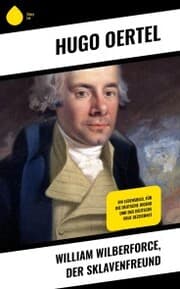 Cover von William Wilberforce, der Sklavenfreund