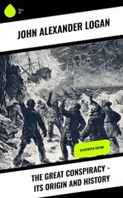 Cover von The Great Conspiracy - Its Origin and History