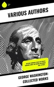 Cover von George Washington: Collected Works