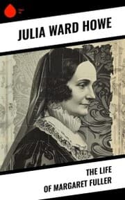 Cover von The Life of Margaret Fuller