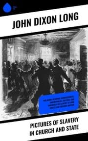 Cover von Pictures of Slavery in Church and State