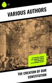 Cover von The Creation of Our Constitution