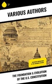 Cover von The Foundation & Evolution of the U.S. Constitution