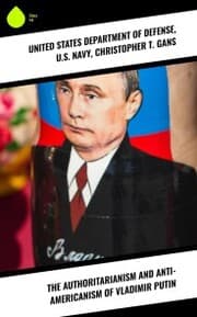 Cover von The Authoritarianism and Anti-Americanism of Vladimir Putin