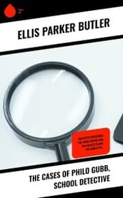 Cover von The Cases of Philo Gubb, School Detective