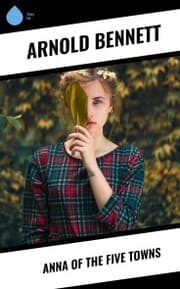 Cover von Anna of the Five Towns