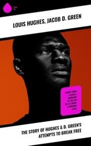 Cover von The Story of Hughes & D. Green's Attempts to Break Free