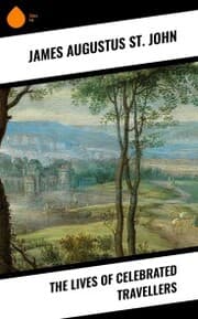 Cover von The Lives of Celebrated Travellers