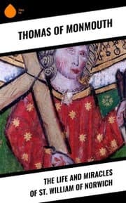 Cover von The Life and Miracles of St. William of Norwich