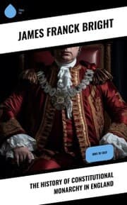 Cover von The History of Constitutional Monarchy in England
