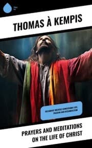 Cover von Prayers and Meditations on the Life of Christ