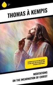 Cover von Meditations on the Incarnation of Christ