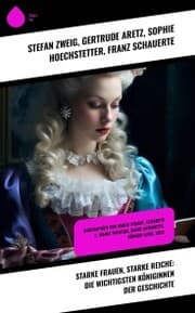 Cover von Starke Frauen, starke Reiche: Die wichtigsten Königinnen der Geschichte