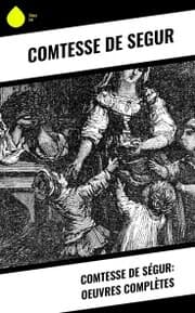 Cover von Comtesse de Ségur: Oeuvres complètes