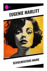 Cover von Schulmeisters Marie