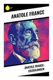 Cover von Anatole France: Erzählungen