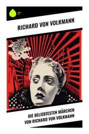 Cover von Die beliebtesten Märchen von Richard von Volkmann