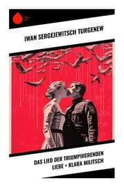 Cover von Das Lied der triumphierenden Liebe + Klara Militsch