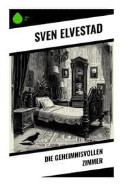 Cover von Die geheimnisvollen Zimmer
