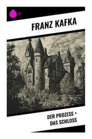 Cover von Der Prozess + Das Schloss