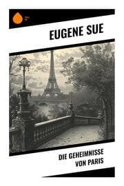 Cover von Die Geheimnisse von Paris
