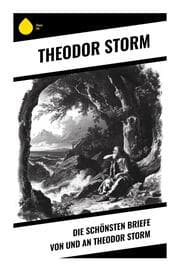 Cover von Die schönsten Briefe von und an Theodor Storm