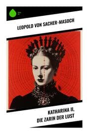 Cover von Katharina II, die Zarin der Lust