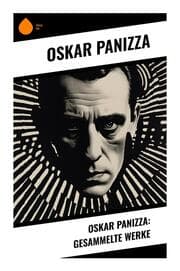 Cover von Oskar Panizza: Gesammelte Werke