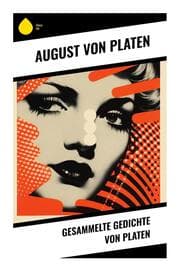 Cover von Gesammelte Gedichte von Platen