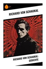 Cover von Richard von Schaukal: Gedichte